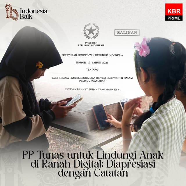 PP Tunas untuk Lindungi Anak di Ranah Digital: Diapresiasi dengan Catatan