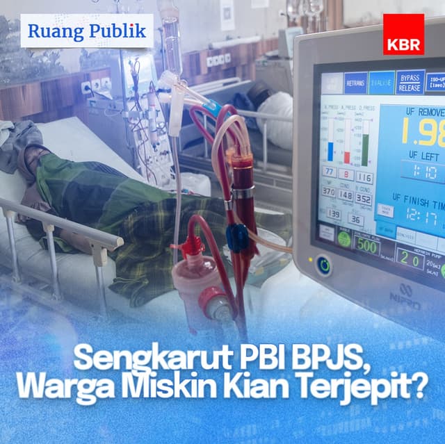 Sengkarut PBI BPJS, Warga Miskin Kian Terjepit?