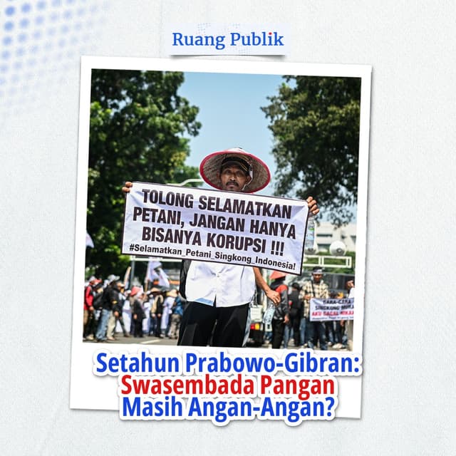 Setahun Prabowo-Gibran: Swasembada Pangan Masih Angan-Angan?